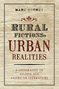 Paperback Rural Fictions, Urban Realities: A Geography of Golden Age Literature Book