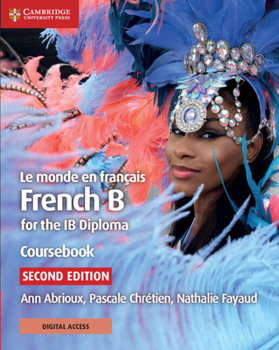 Paperback Le Monde En Français Coursebook with Digital Access (2 Years): French B for the IB Diploma [French] Book