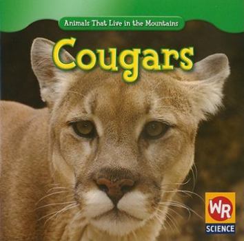 Cougars/puma: Animals That Live in the Mountains / Animales De Las Montanas (Animals That Live in the Mountains/Animales De Las Montanas) - Book  of the Animals That Live in the Mountains