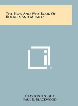 Hardcover The How and Why Book of Rockets and Missiles Book
