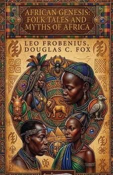 African Genesis: Folk Tales and Myths of Africa
