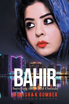 Paperback Bahir: Surviving the World Outside Book