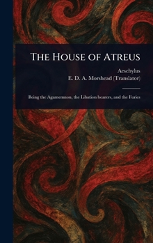 Hardcover The House of Atreus Book