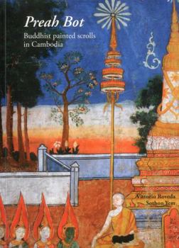 Paperback Preah Bot: Buddhist Painted Scrolls in Cambodia Book