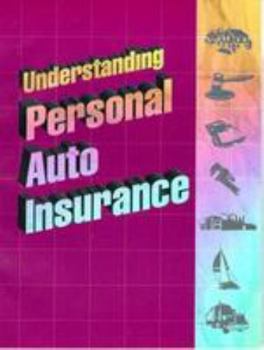 Paperback Understanding Personal Auto Insurance Book
