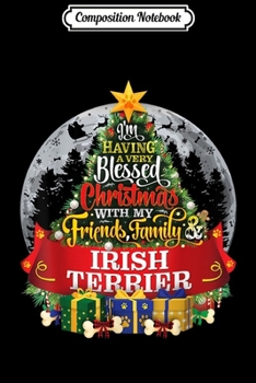 Composition Notebook: Irish Terrier Christmas Day Festive Tree Party Gift  Journal/Notebook Blank Lined Ruled 6x9 100 Pages