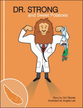 Paperback Dr. Strong and Sweet Potatoes Book