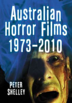 Paperback Australian Horror Films, 1973-2010 Book