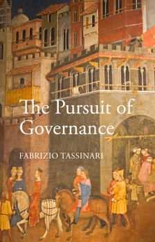 Hardcover The Pursuit of Governance: Nordic Dispatches on a New Middle Way Book