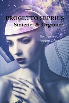 Paperback Progetto Seprius - Sintetici & Organici [Italian] Book