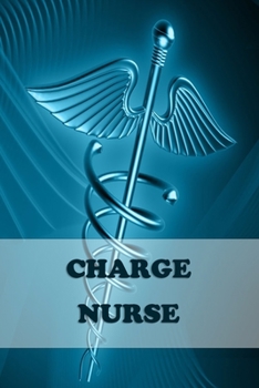 Charge Nurse: 2020 Weekly planner Personalized for Women or Men, Personalized Gift | Perfect for anyone working in the Medical Industry. Doctors, ... Pre Med, College ETC. 2020 Planner Diary.