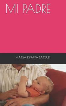 Paperback Mi Padre [Spanish] Book