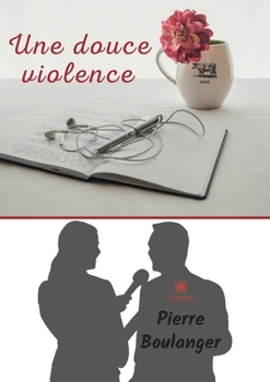 Paperback Une douce violence [French] Book