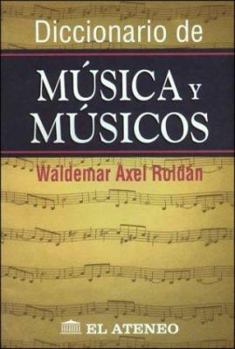 Paperback Diccionario de Musica y Musicos (Spanish Edition) [Spanish] Book