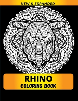 Paperback Rhino Coloring Book: Exciting Designs to Reduce Stress and Anxiety Book