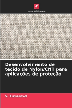 Paperback Desenvolvimento de tecido de Nylon/CNT para aplicações de proteção [Portuguese] Book
