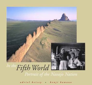 Paperback In the Fifth World: Portrait of the Navajo Nation Book