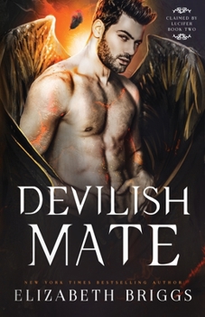 Devilish Mate - Book #2 of the Claimed by Lucifer