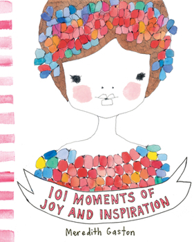 Hardcover 101 Moments of Joy and Inspiration Book