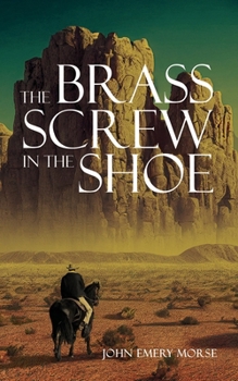 Paperback The Brass Screw In The Shoe Book