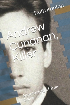 Paperback Andrew Cunanan, Killer: An anthology of True Crime Book