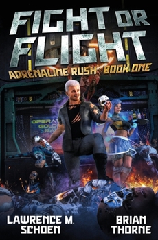 Fight or Flight - Book #1 of the Adrenaline Rush