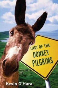 Hardcover Last of the Donkey Pilgrims Book