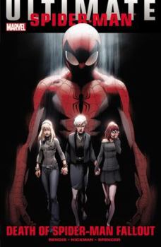 Ultimate Comics Spider-Man: Death of Spider-Man Fallout - Book #31 of the Coleccionable Ultimate Spiderman