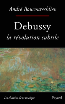 Paperback Debussy [French] Book