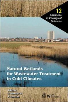 Hardcover Natural Wetlands for Wastewater Treatment in Cold Climates Book