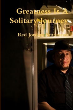 Paperback Greatness Is A Solitary Journey Book