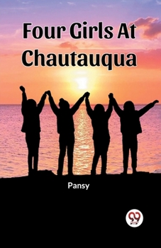 Paperback Four Girls At Chautauqua Book