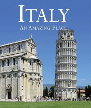 Hardcover Italy: An Amazing Place Book