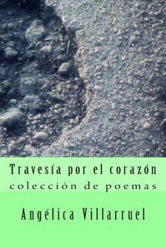 Paperback Travesia por el corazon [Spanish] Book