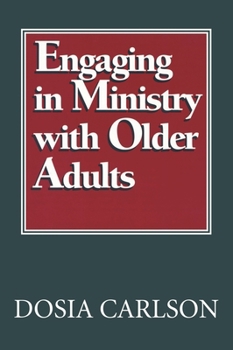 Paperback Engaging in Ministry with Older Adults Book