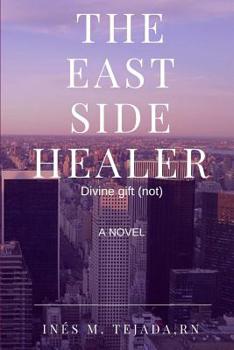 Paperback The East Side Healer Book