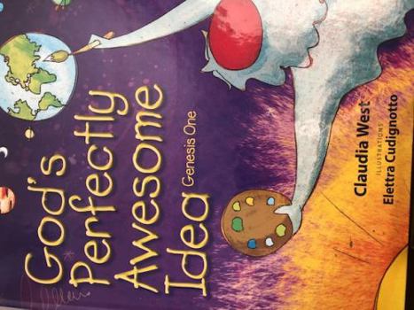 Hardcover God's Perfectly Awesome Idea - Book 3 in The Grammy Giggles Children's Bible Story Series Book