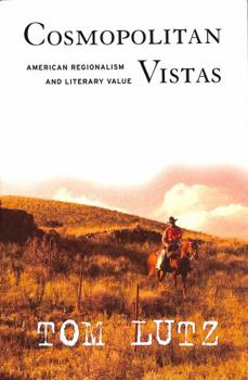 Paperback Cosmopolitan Vistas: American Regionalism and Literary Value Book