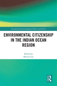 Paperback Environmental Citizenship in the Indian Ocean Region Book
