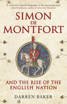 Paperback Simon de Montfort and the Rise of the English Nation Book