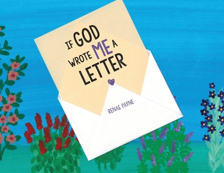 Paperback If God Wrote Me A Letter Book