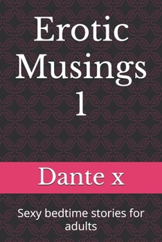 Paperback Erotic Musings 1: Sexy bedtime stories for adults Book
