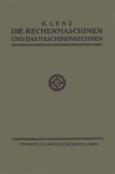 Paperback Die Rechenmaschinen Und Das Maschinenrechnen [German] Book