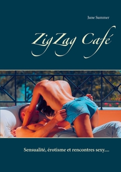 Paperback ZigZag Café: June Summer [French] Book