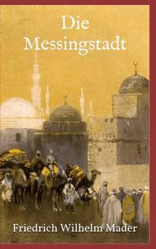 Paperback Die Messingstadt (Illustrierte Ausgabe) [German] Book