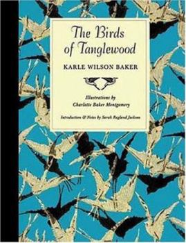 The Birds of Tanglewood (Sam Rayburn Series on Rural Life) - Book  of the Sam Rayburn Series on Rural Life, sponsored by Texas A&M University-Commerce