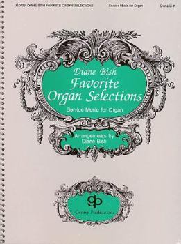 Spiral-bound Diane Bish Favorite Organ Selections Book