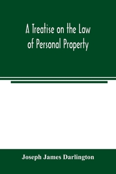 Paperback A treatise on the law of personal property Book