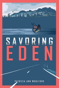 Paperback Savoring Eden: A Journey of Personal Discovery Book