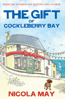 The Gift of Cockleberry Bay - Book #3 of the Cockleberry Bay